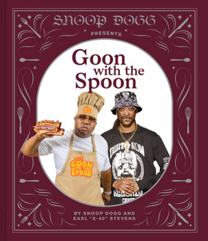 Goon with a Spoon by Snoop Dogg &amp; Earl &quot;E-40 Stevens