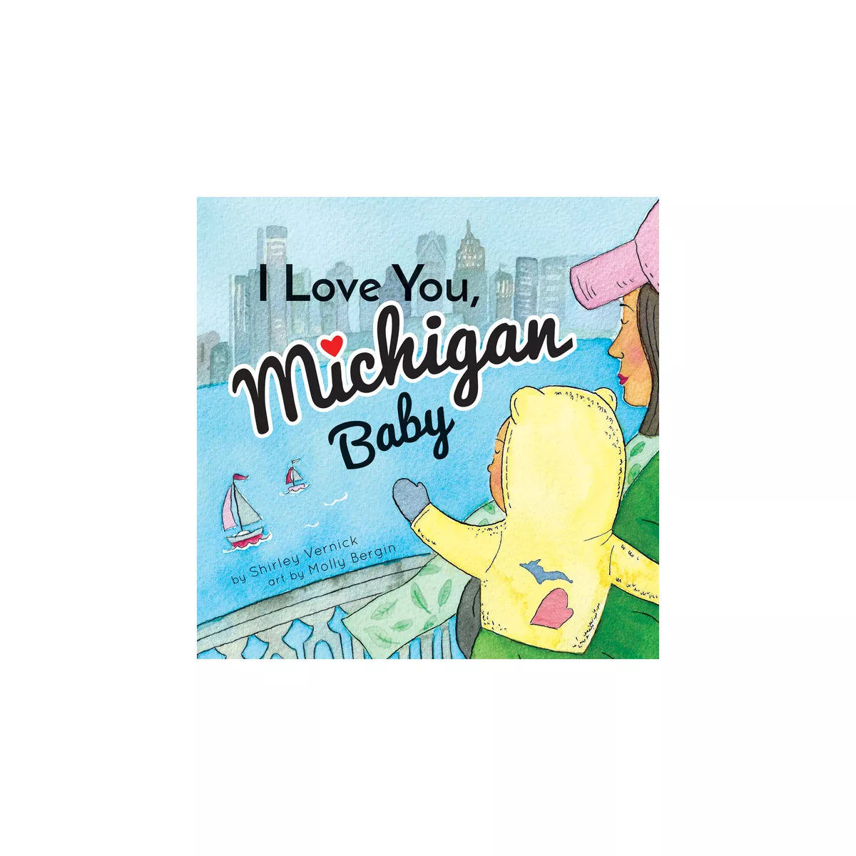 I Love You Michigan Baby Board Book