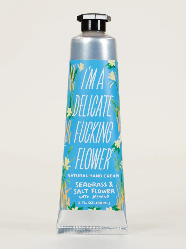 I&#39;m A Delicate F***ing Flower Hand Cream